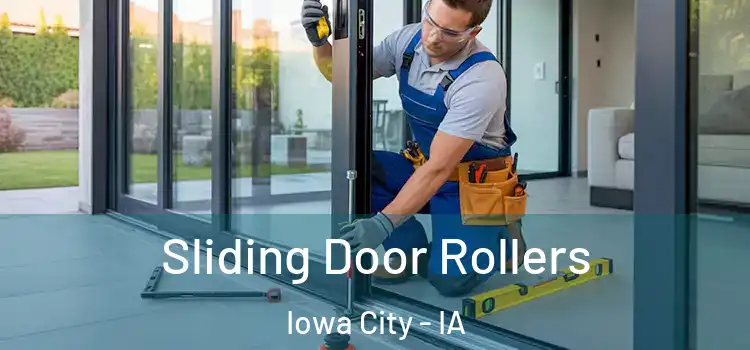 Sliding Door Rollers Iowa City - IA