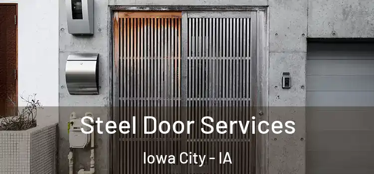  Steel Door Services Iowa City - IA